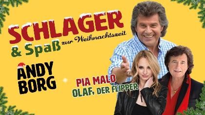 Show Schlager & Spaß zur Weihnachtszeit mit Andy Borg, Pia Malo und Olaf dem Flipper