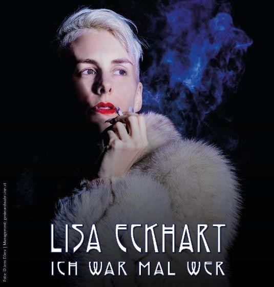 Lisa Eckhart - Ich war mal wer Lisa Eckhart - Ich war mal wer